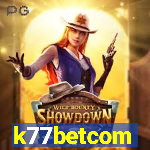 k77betcom