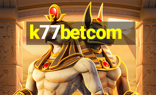 k77betcom