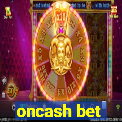 oncash bet