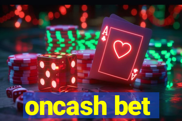 oncash bet