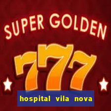 hospital vila nova star trabalhe conosco