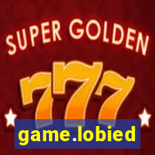 game.lobied