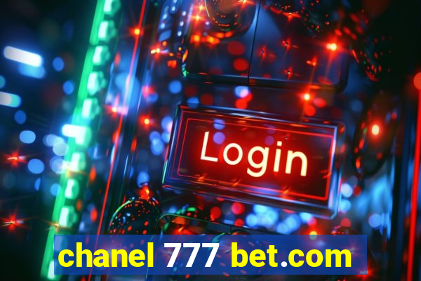 chanel 777 bet.com