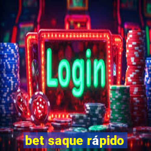 bet saque rápido