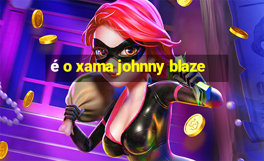 é o xama johnny blaze