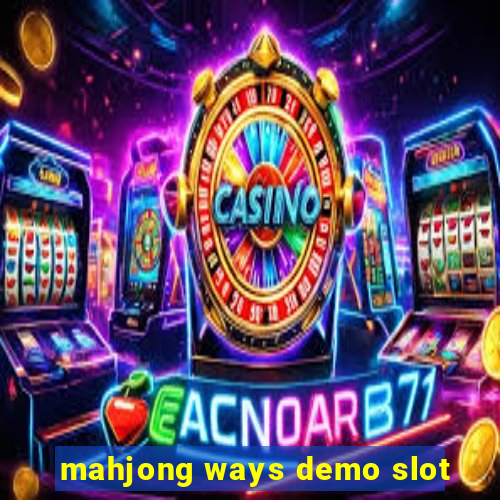 mahjong ways demo slot