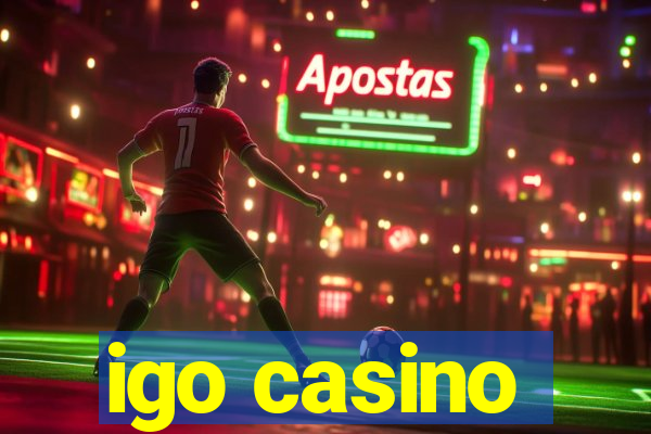 igo casino