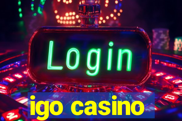 igo casino