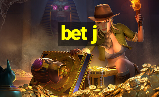 bet j