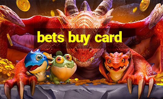 bets buy card