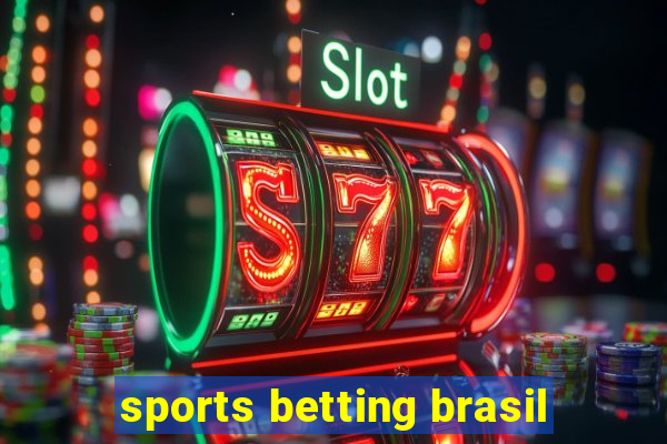 sports betting brasil