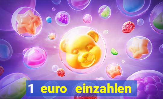 1 euro einzahlen casino bonus