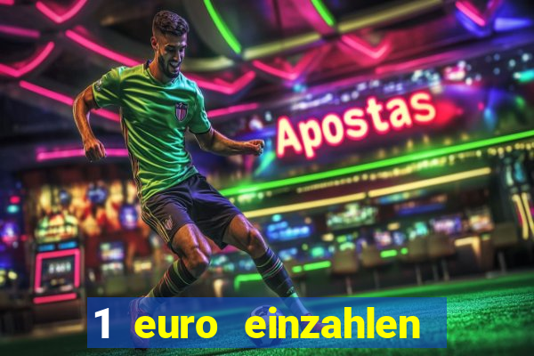 1 euro einzahlen casino bonus