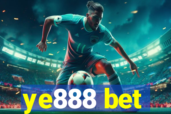 ye888 bet