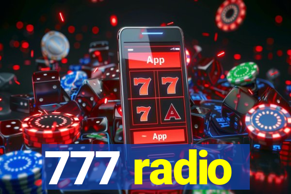 777 radio