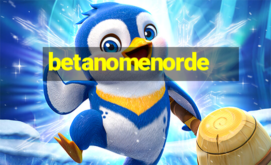 betanomenorde