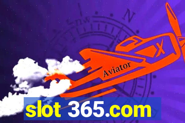 slot 365.com