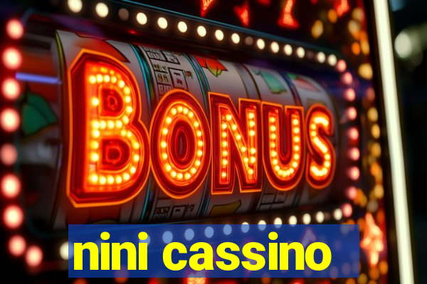 nini cassino