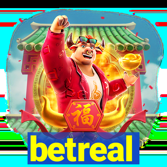 betreal