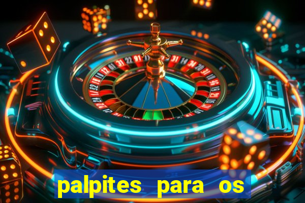 palpites para os jogos de sábado