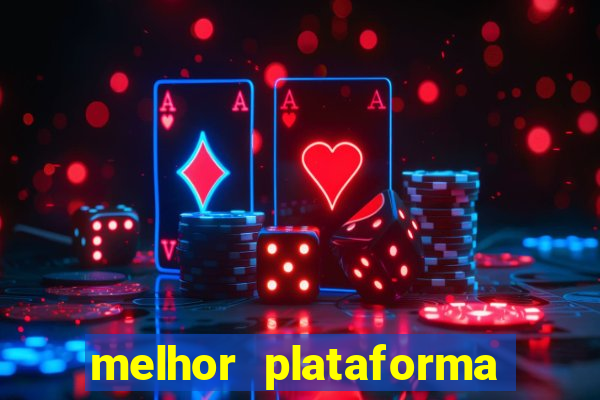 melhor plataforma para jogar o jogo do tigrinho