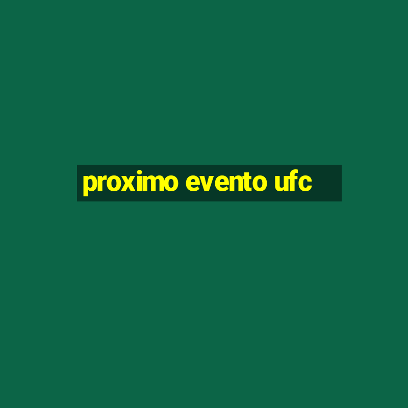 proximo evento ufc