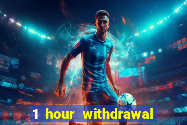 1 hour withdrawal casino nz