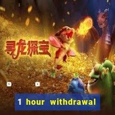 1 hour withdrawal casino nz