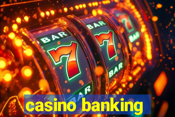 casino banking