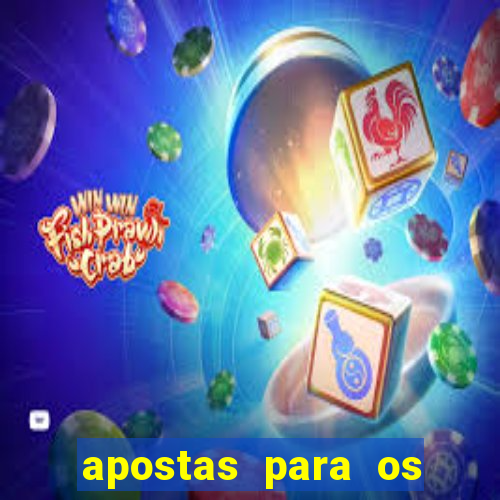 apostas para os jogos de hoje