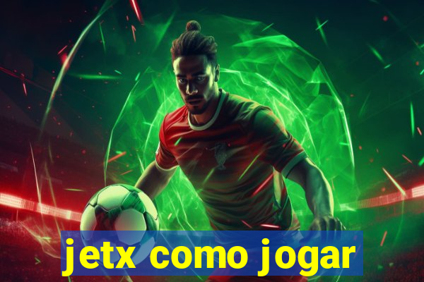 jetx como jogar