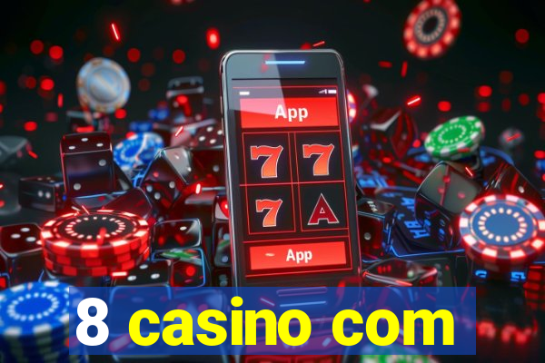 8 casino com