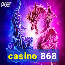 casino 868