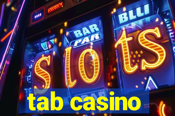 tab casino