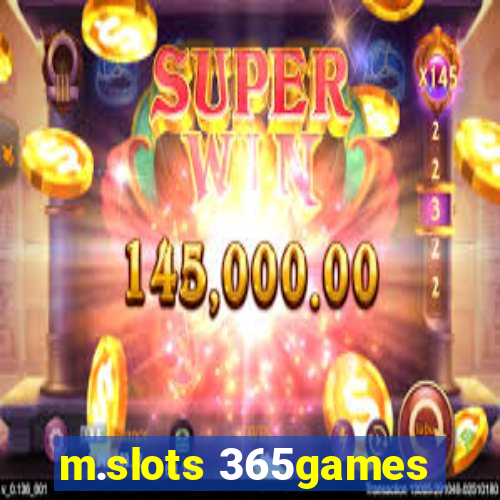 m.slots 365games