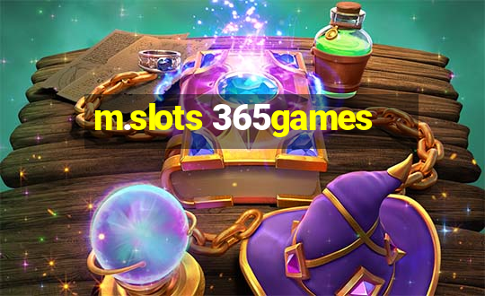 m.slots 365games