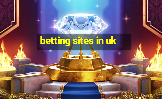 betting sites in uk