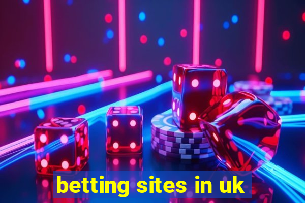 betting sites in uk