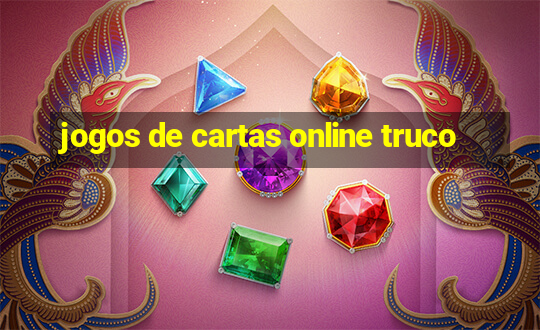 jogos de cartas online truco