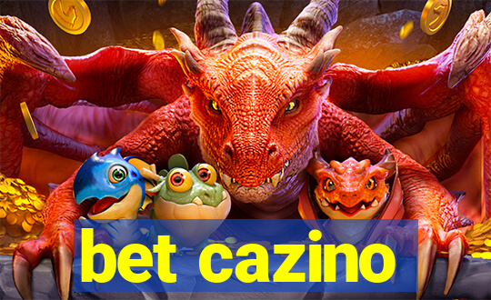 bet cazino