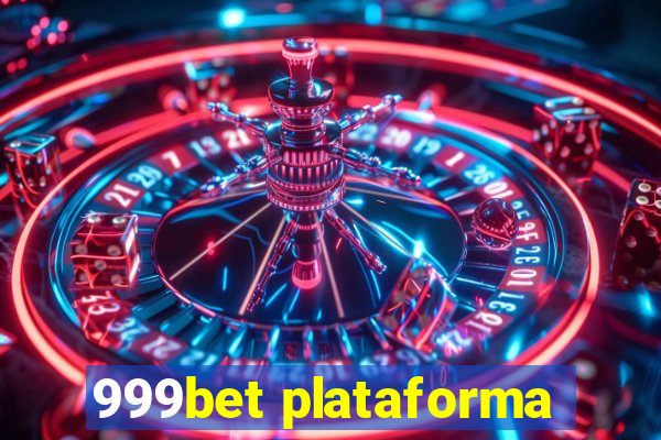 999bet plataforma