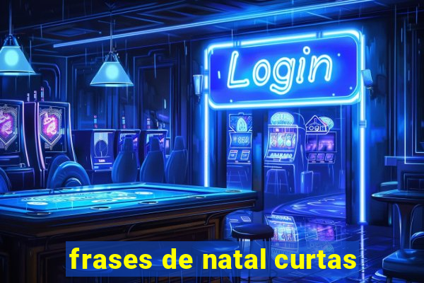 frases de natal curtas