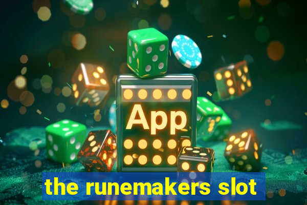 the runemakers slot