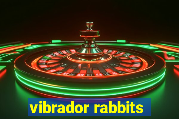 vibrador rabbits