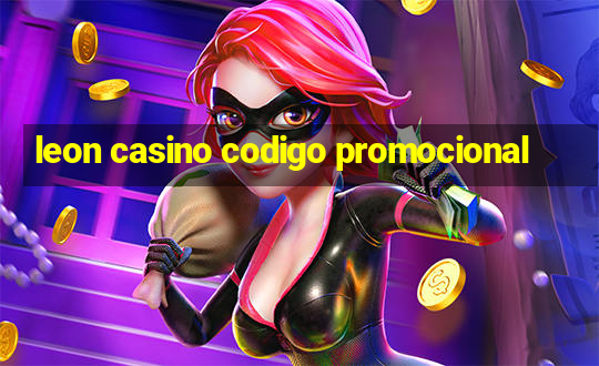 leon casino codigo promocional