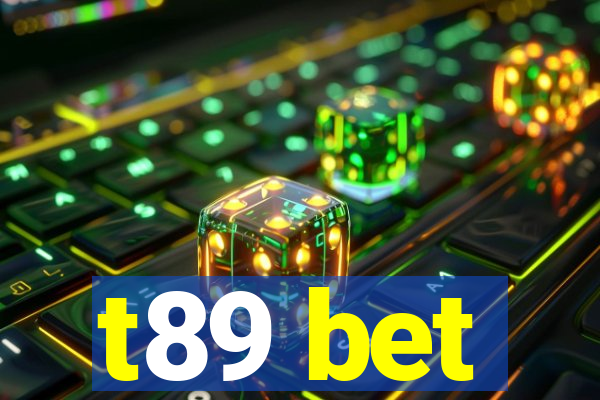 t89 bet