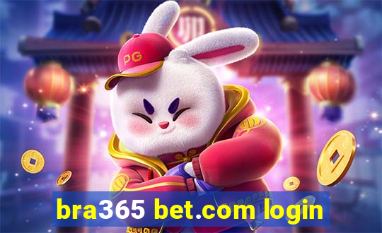 bra365 bet.com login