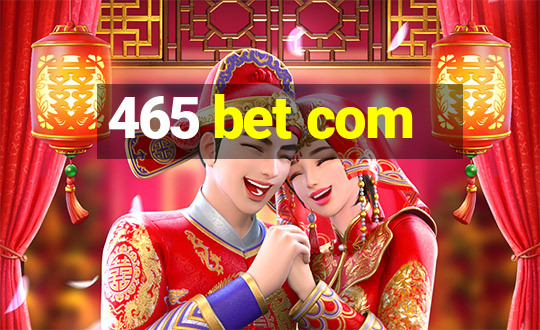 465 bet com