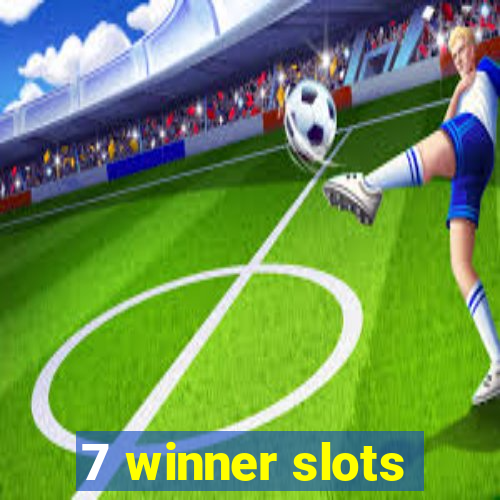 7 winner slots