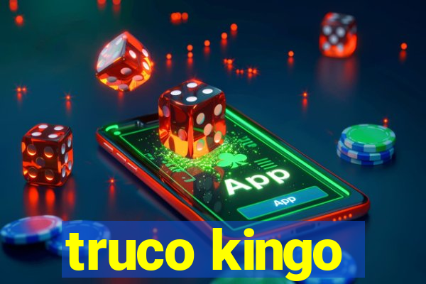 truco kingo